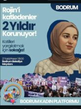 Rojin Kabaiş İçin Bodrum’da Adalet Çağrısı: “Katilleri Yargılatmak İçin Sokağa”