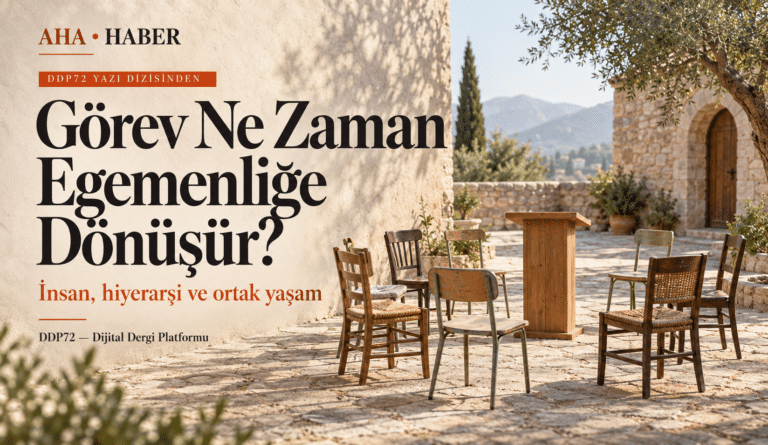 Görev Ne Zaman Egemenliğe Dönüşür?