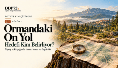 Ormandaki On Yol: Hedefi Kim Belirliyor?