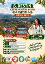 Deştin’de Çevre ve Doğal Yaşam Festivali 5’inci Kez Düzenlenecek