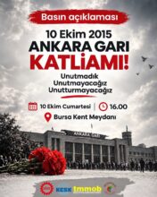 10 Ekim Ankara Gar Katliamı Bursa’da Anılacak: “Unutmadık, Unutturmayacağız!”