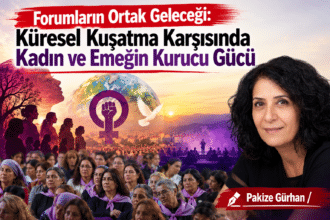 Forumların Ortak Geleceği: Küresel Kuşatma Karşısında Kadın ve Emeğin Kurucu Gücü