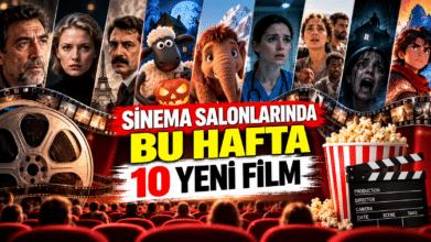 Sinema Salonlarında Bu Hafta 10 Yeni Film: Dramdan Korkuya, Animasyondan Belgesele
