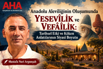Anadolu Aleviliğinin Oluşumunda Yesevîlik ve Vefâîlik: Tarihsel Etki ve Köken Anlatılarının Siyasî Boyutu