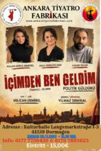 Ankara Tiyatro Fabrikası’nın “İçimden Ben Geldim” Oyunu Almanya’da Sahnelenecek